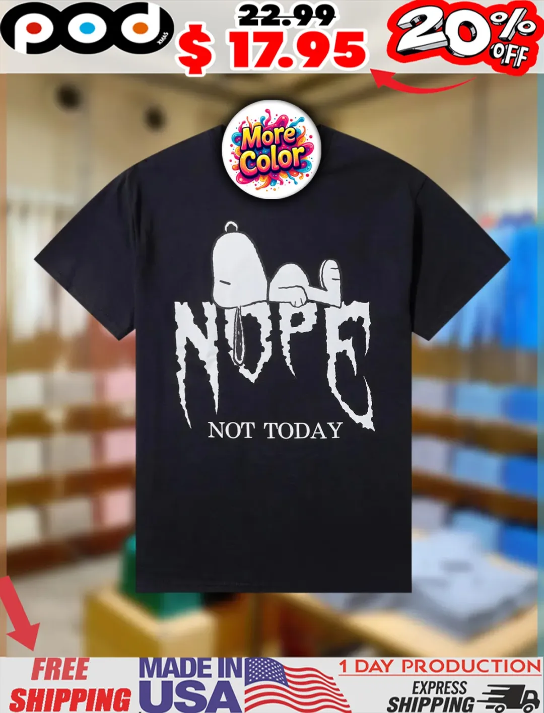 Peanuts Snoopy Nope Not Today Shirt