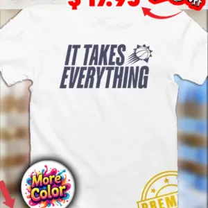 Phoenix Suns It Takes Everything Logo Shirt