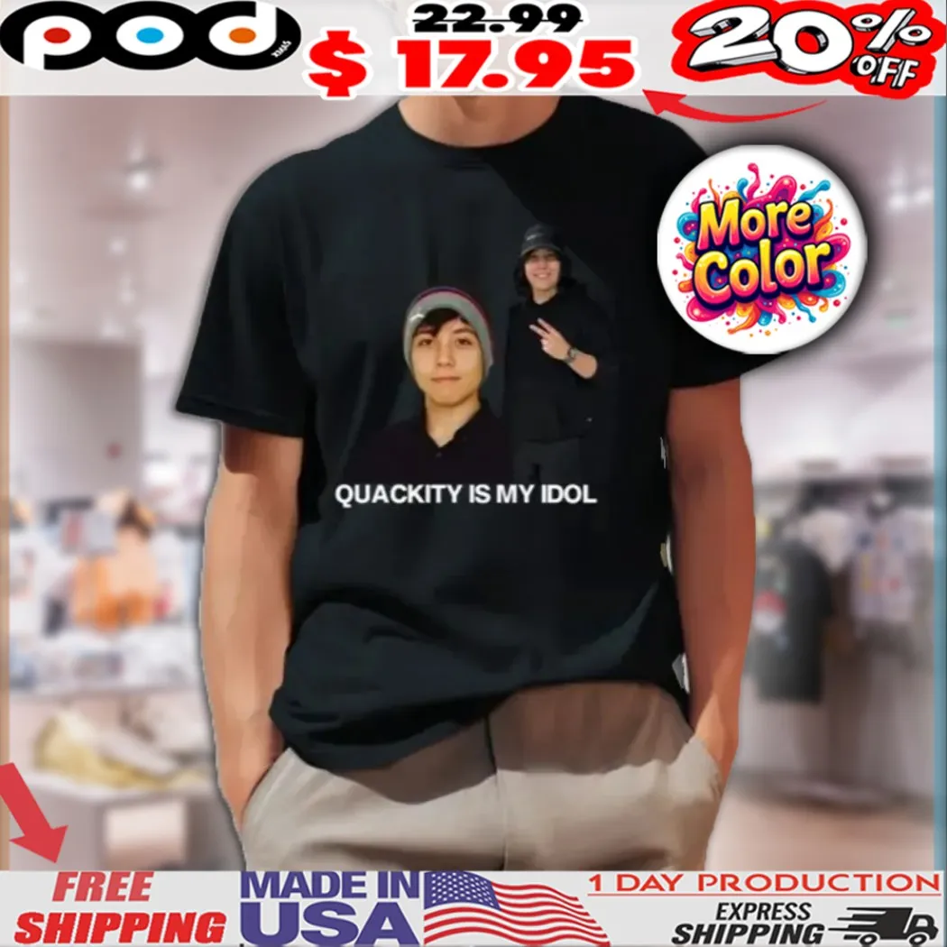 Quackity Is My Idol Shirt