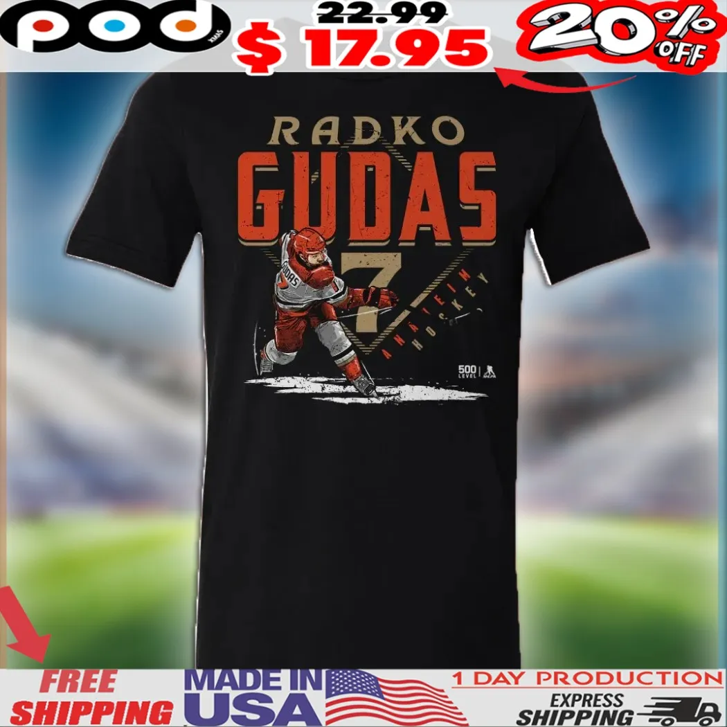 Radko Gudas Anaheim Ducks Player Name Hockey Shirt