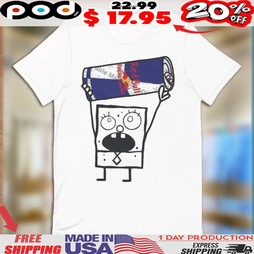 Red Bull DoodleBob MEME Shirt