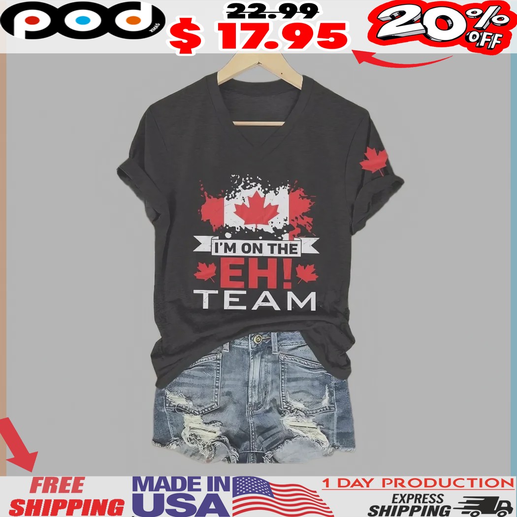 Retro I'm On The Eh Team Maple Leaf Canadian Flag Canada Day Shirt Retro I'm On The Eh Team Maple Leaf Canadian Flag Canada Day Shirt