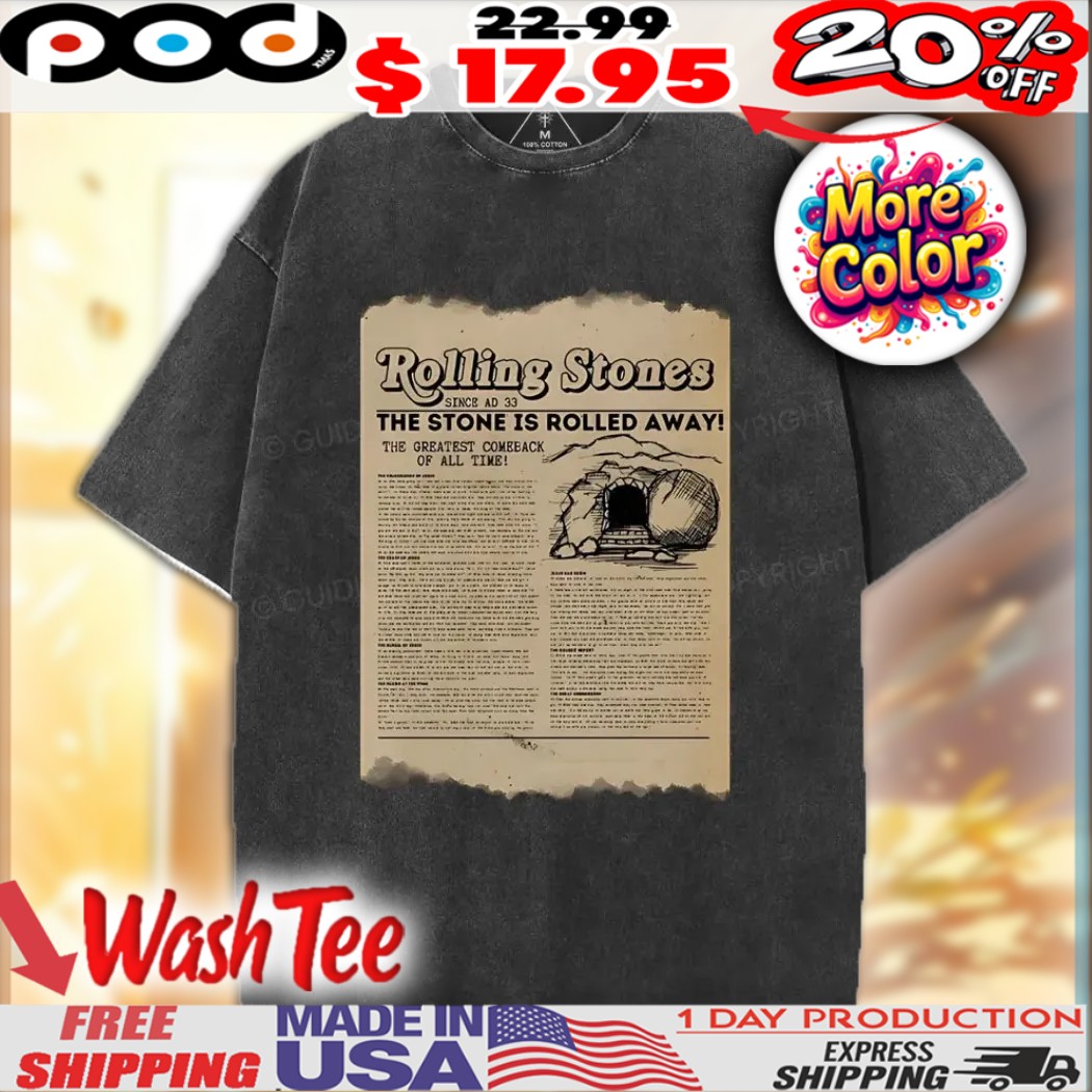 Rolling Stone The Stone Is Rolled Away Newspaper Christian Vintage Shirt Rolling Stone The Stone Is Rolled Away Newspaper Christian Vintage Shirt