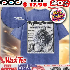 Rolling Stones The Greatest Comeback In History The Stone Is Rolled Away Since Ad 33 Christian Faith Resurrection Christian Washed Shirt
