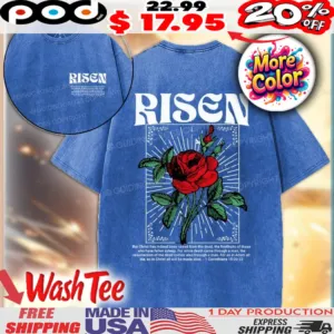 Rose Risen Christian But Christ Has Indeed Been Raised From The Dead Shirt