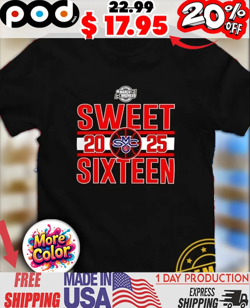 Saint Mary’s Gaels 2025 Sweet 16 NCAA Tournament March Madness 2025 shirt