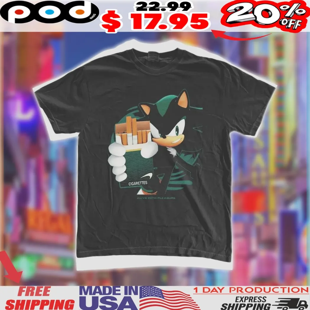 Shadow The Hedgehog Cigarettes Alive With Pleasure Shirt