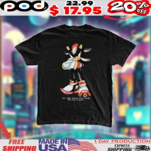 Shadow The Hedgehog The Light Shines Even Though The Star Is Gone Shirt