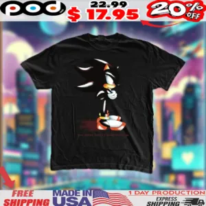 Shadow The Hedgehog You Never Really Understood Me Shirt
