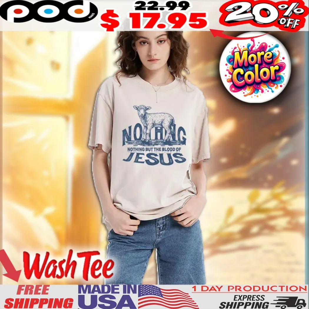 Sheep Lamb Nothing But The Blood Of Jesus Christian Vintage Shirt