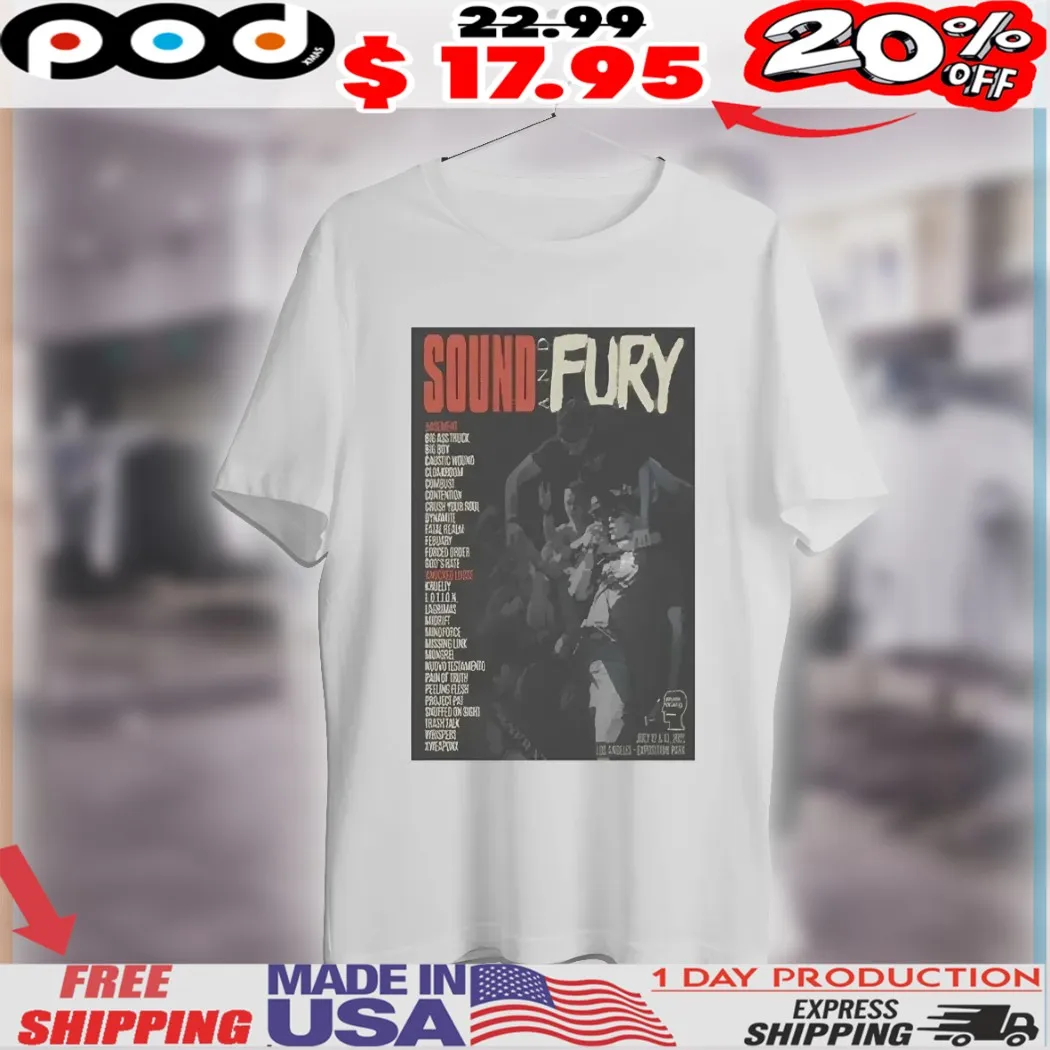 Sound and Fury July 12-13 2025 Exposition Park, Los Angeles, CA Tour Poster Shirt