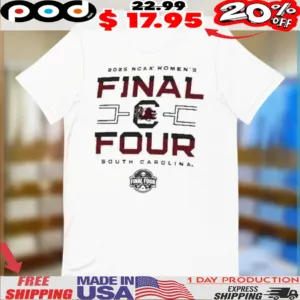 South Carolina Gamecocks 2025 NCAA Women’s Basketball Tournament March Madness Final Four Shirt