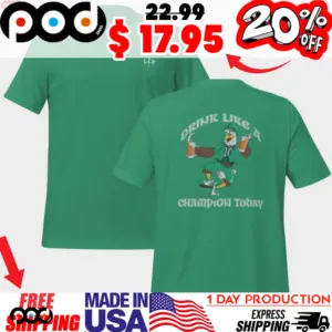St Patrick's Day Eagle Drink Beer Drink Like A Champion Today Shirt