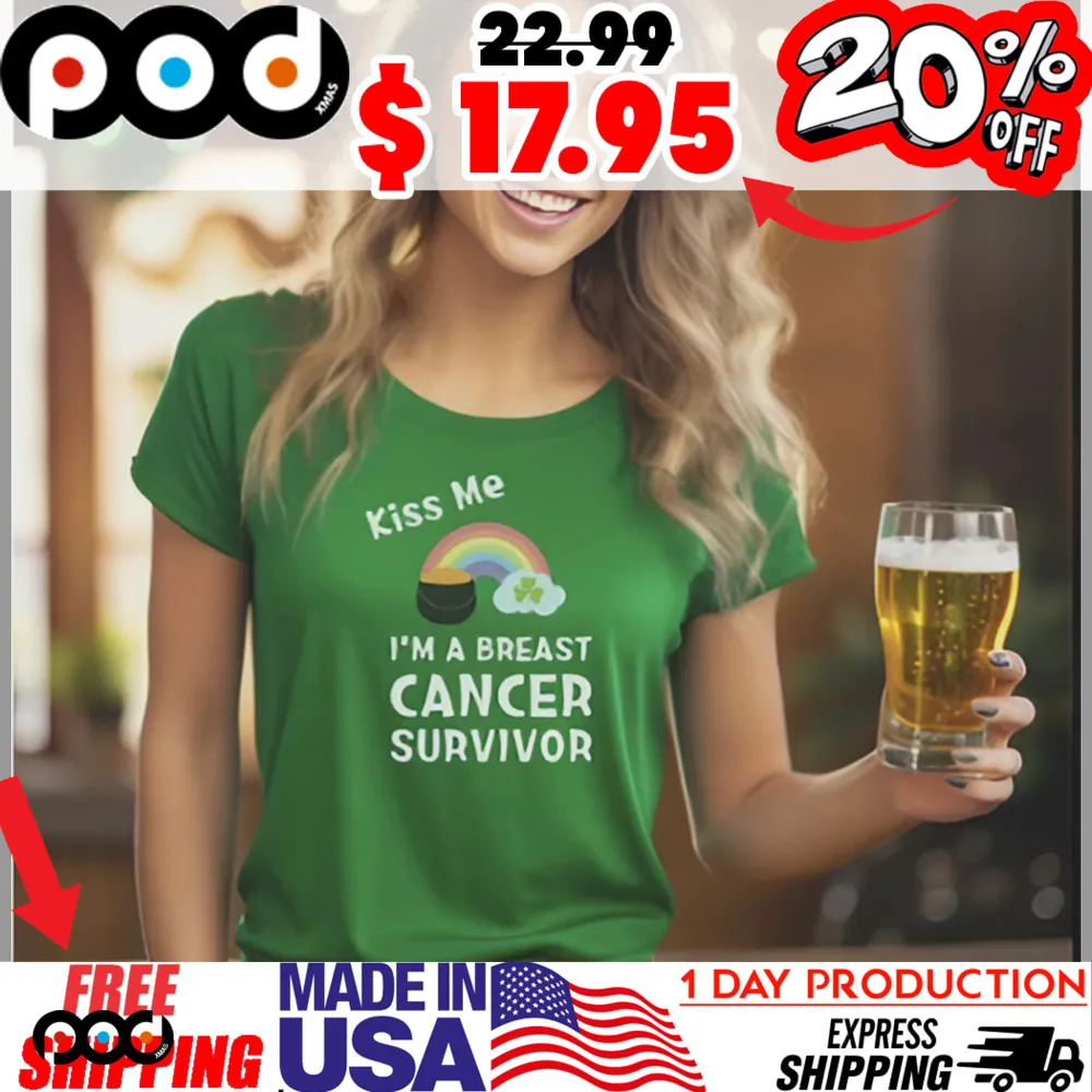 St Patrick's Day Kiss Me I'm a Breast Cancer Survivor RainBow Shirt
