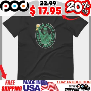 Statue Of Liberty Holding Beer New York Happy St Patrick's Day Shirt