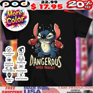 Stitch Dangerous when hungry Stitch shirt