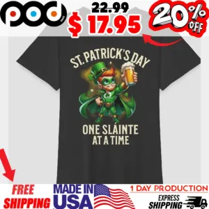 Superhero Leprechaun One Slainte At A Time St Patrick Day Shirt