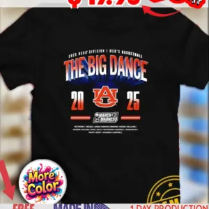 The Big Dance Auburn Tigers 2025 NCAA Division I Men’s Basketball March Madness logo shirt