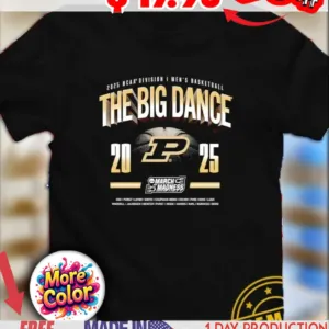 The Big Dance Purdue Boilermakers 2025 NCAA Division I Men’s Basketball March Madness Logo shirt