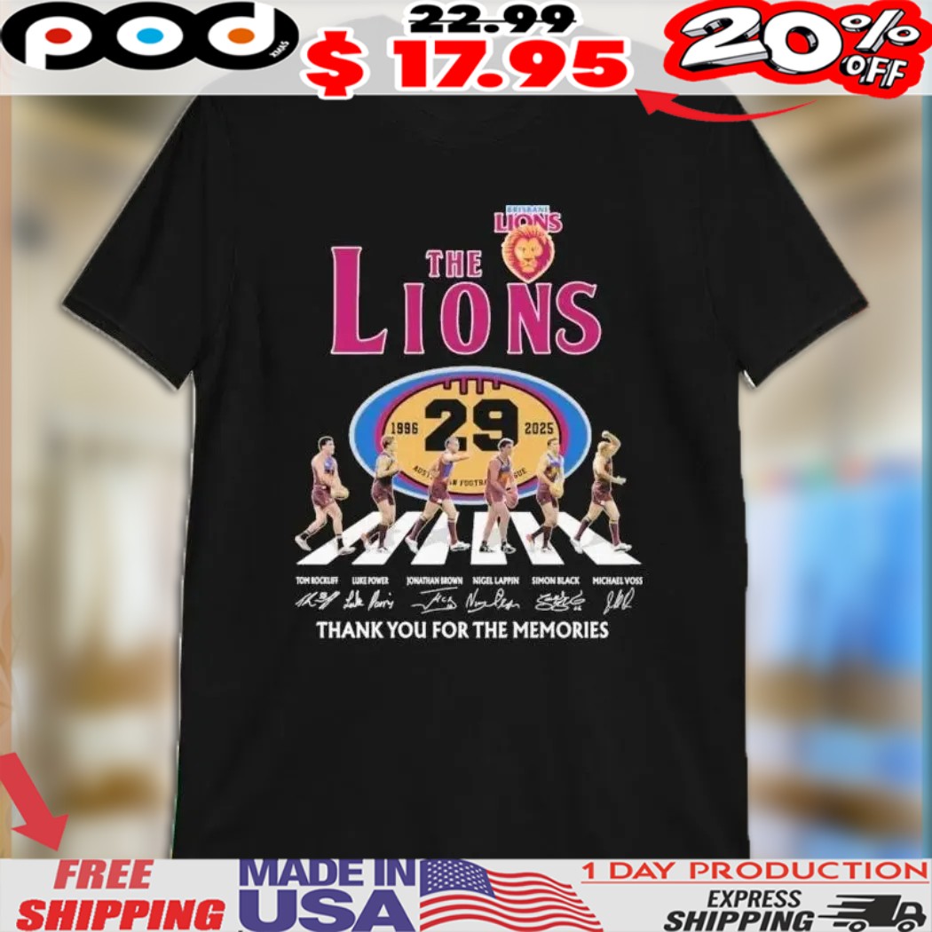 The Brisbane Lions 29th 1996 2025 Thank You For The Memories Road Abbey Signatures Mascot Shirt