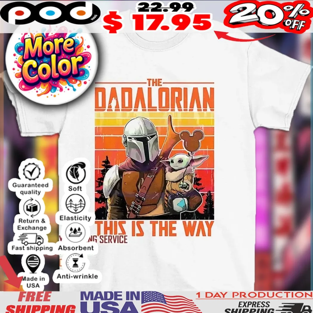 The Dadalorian this is the way vintage shirt