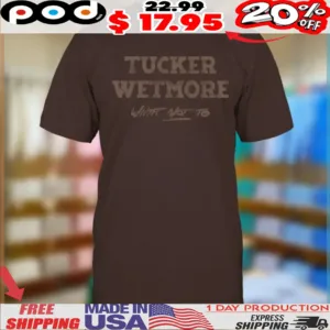 Tucker Wetmore What Not To Shirt