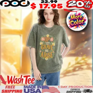 Up From The Grave He Arose Flower Christian Design Shirt