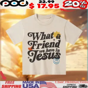 What Friend We Have In Jesus Smiling Icon Shirt