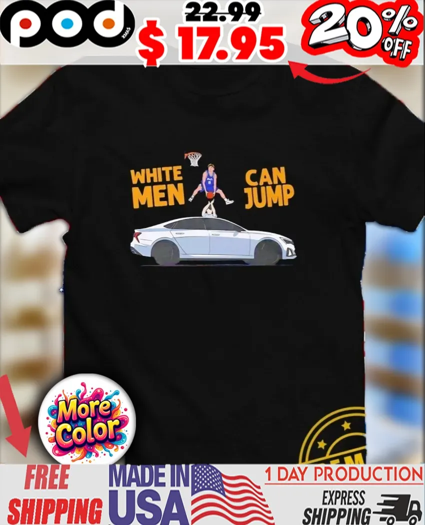 White men can't jump Mac McClung Orlando Magic Car shirt