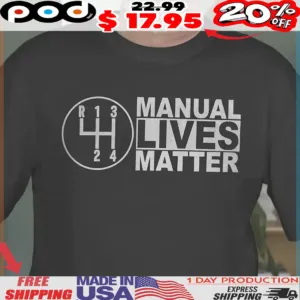 Gear Stick Manual Lives Matter Shirt