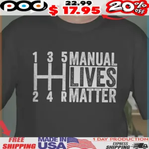 Manual Transmissions Manual Lives Matter Vintage Shirt