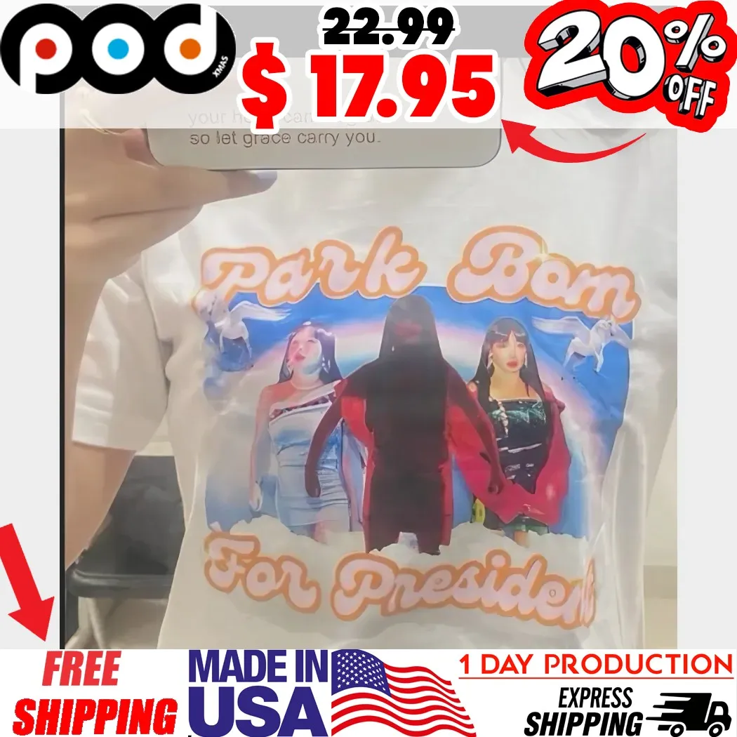 Park Bom For President shirt