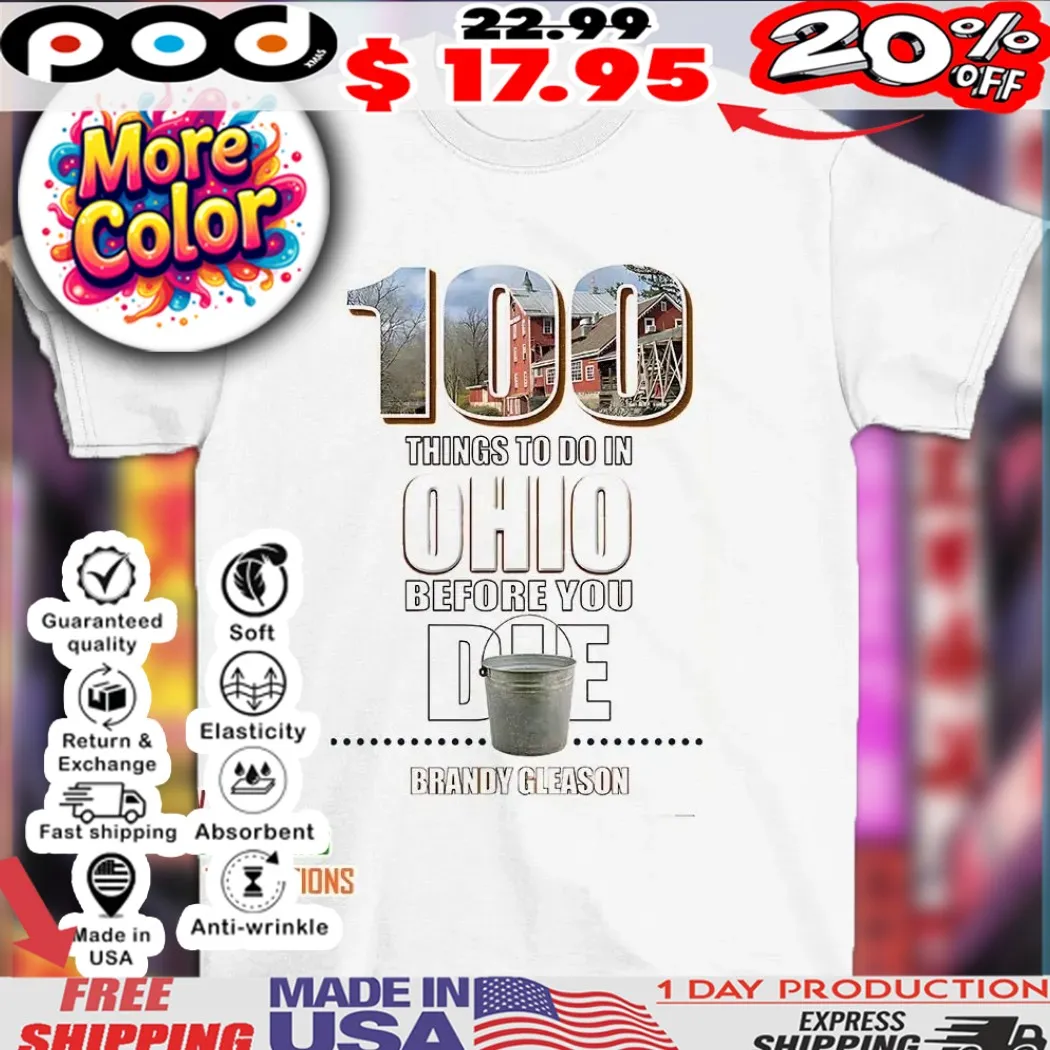 100 things to do in Ohio before you die Brandy Gleason 2025 shirt