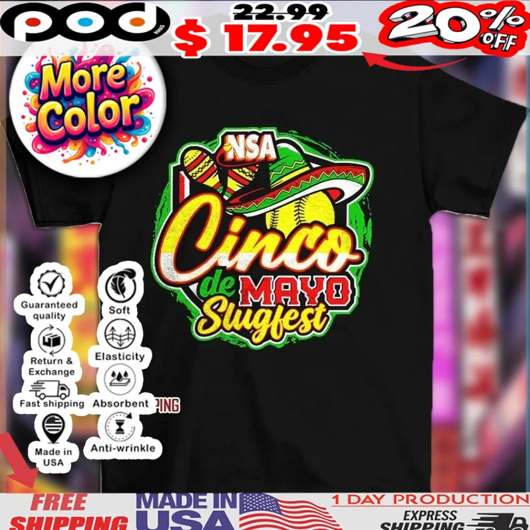 2025 NSA Cinco de Mayo Slugfest 2025 shirt