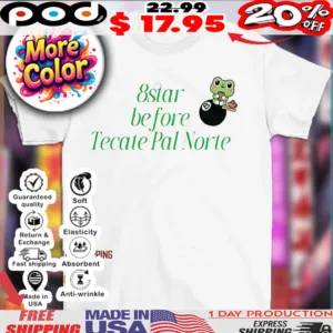 8star Before Tecate Pal Norte Green Tree Frog Shirt