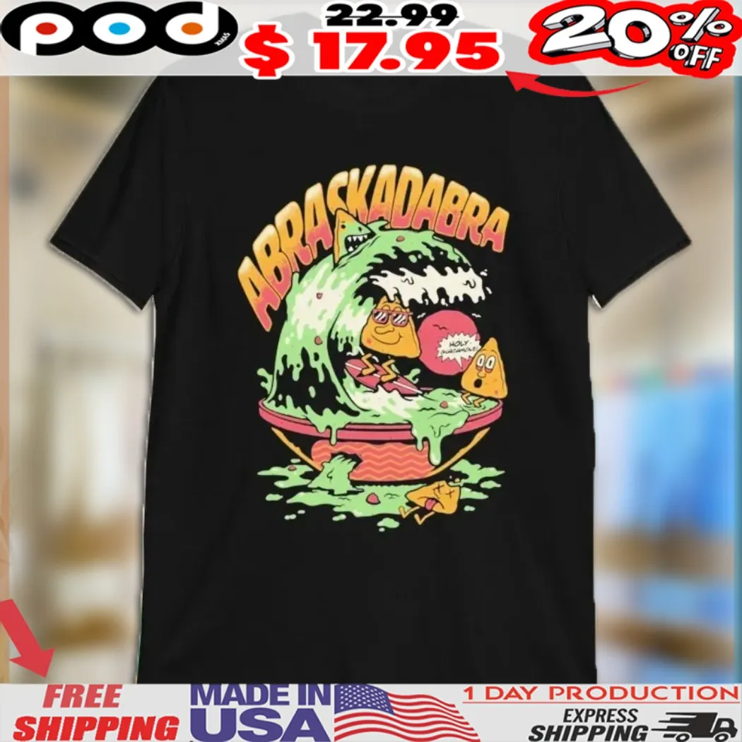 Abraskadabra Guacamole Shirt