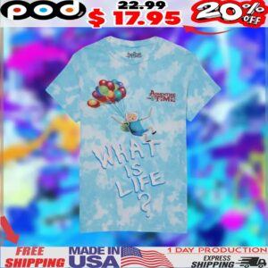 Adventure Time What Is Life Finn And Jake Shirt