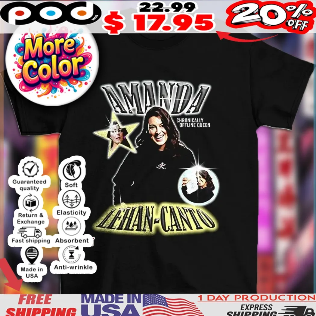 Amanda Lehan Canto Chronically Offline Queen shirt