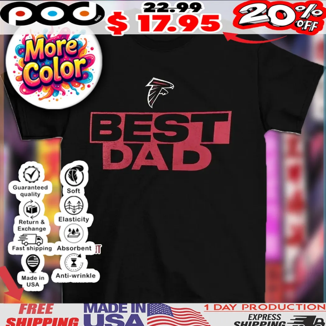 Atlanta Falcons NFL football best dad 2025 logo shirt