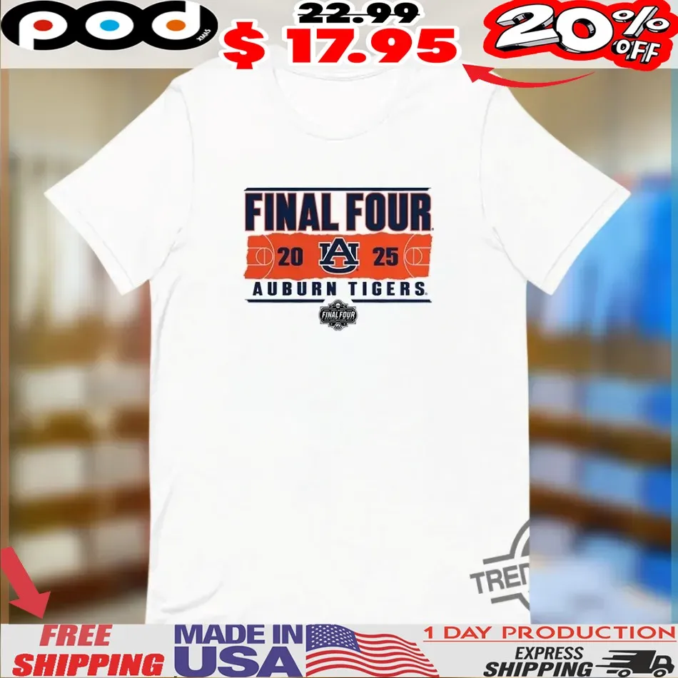 Auburn Tigers 2025 NCAA Basketball Final Four Shirt