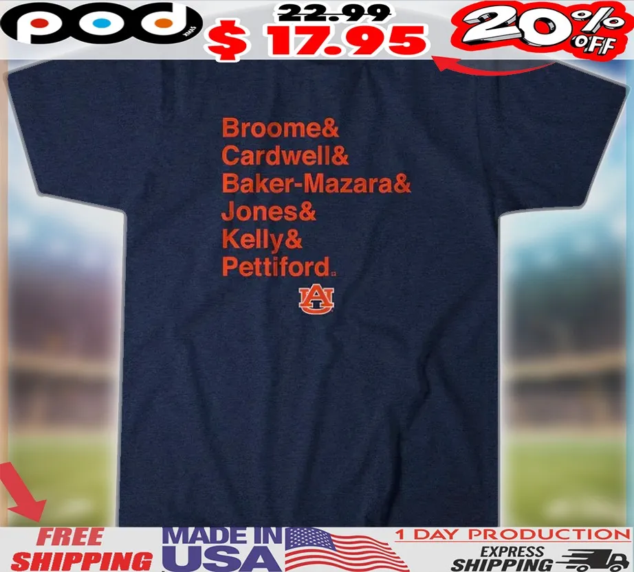 Auburn Tigers Basketball Broome & Cardwell & Baker-Mazara & Jones & Kelly & Pettiford Shirt