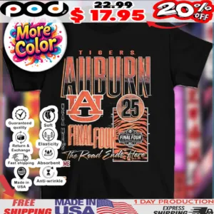 Auburn Tigers NCAA Men’s Final Four The Road Ends Here 2025 vintage shirt