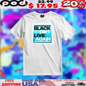 Black Dirt Live Again Shirt