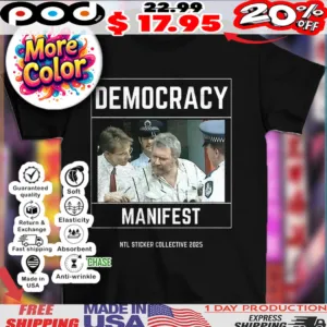 Bold Democracy Manifest NTL sticker collective photo 2025 shirt