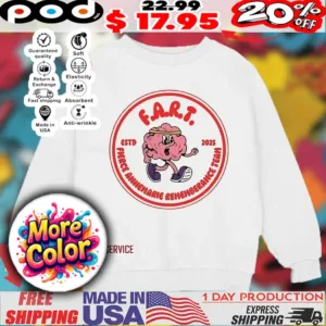 Brain FART fierce annemarie remembrance teach estd 2025 shirt