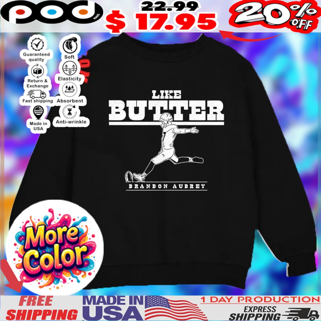 Brandon Aubrey Dallas Cowboys NFL football like butter vintage graphic shirt Brandon Aubrey Dallas Cowboys NFL football like butter vintage graphic shirt