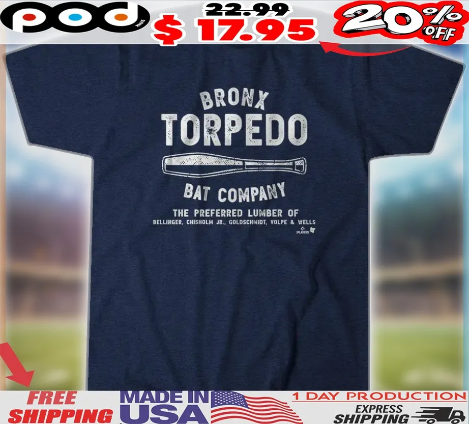 Bronx Torpedo Bat Company The Preferred Lumber Of Bellinger Chisholm Jr Goldschmidt Volpe And Wills Shirt Bronx Torpedo Bat Company The Preferred Lumber Of Bellinger Chisholm Jr Goldschmidt Volpe And Wills Shirt