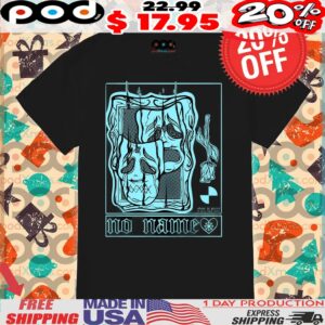 Call me deranged Call Me Mister No Name shirt