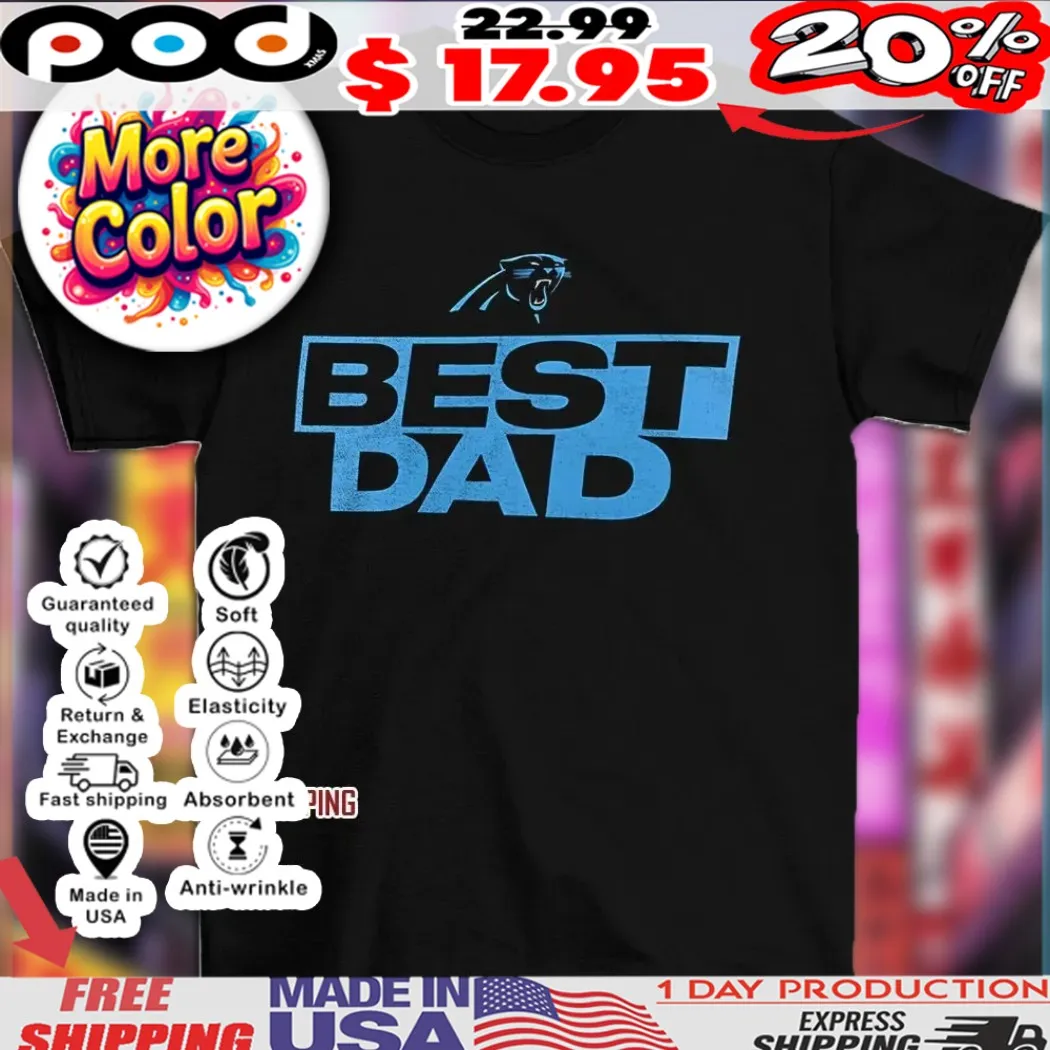 Carolina Panthers NFL football best dad 2025 shirt