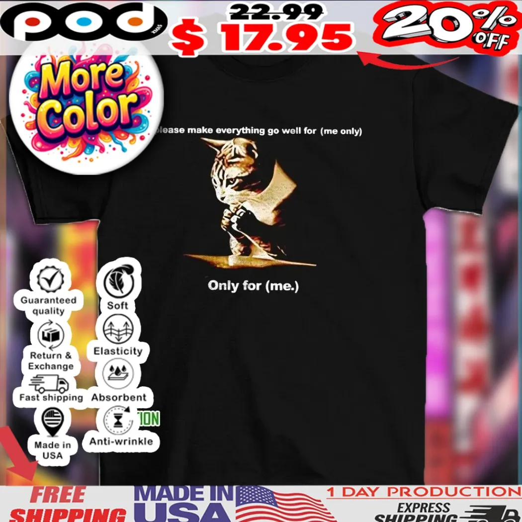 Cat praying please make everything go well for me only shirt